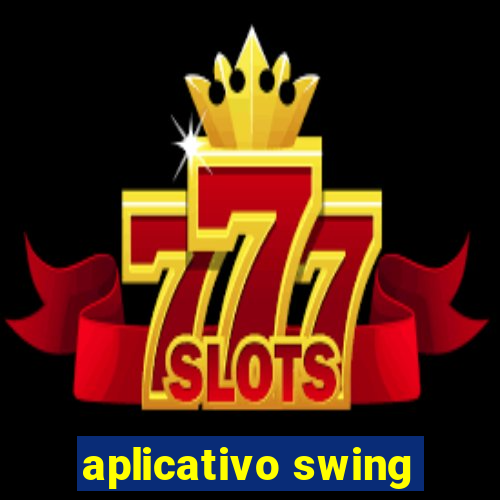 aplicativo swing